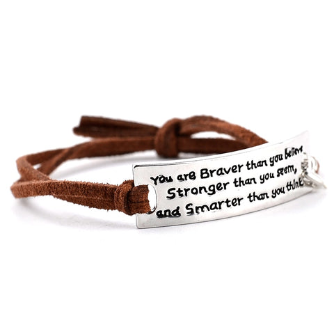 "You are Braver Than you Believe Stronger than you seem" Inspirational Motivational Leather Bracelet